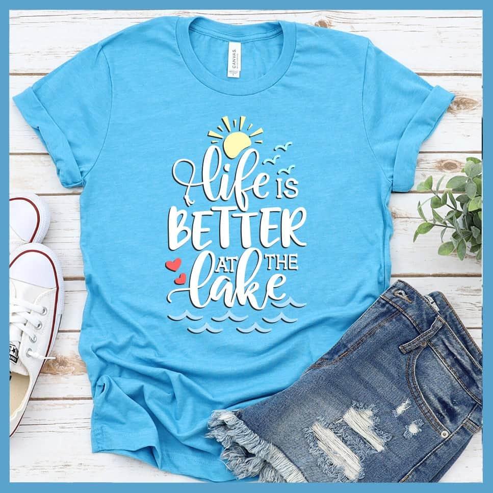 Life Is Better At The lake Colored Print T-Shirt