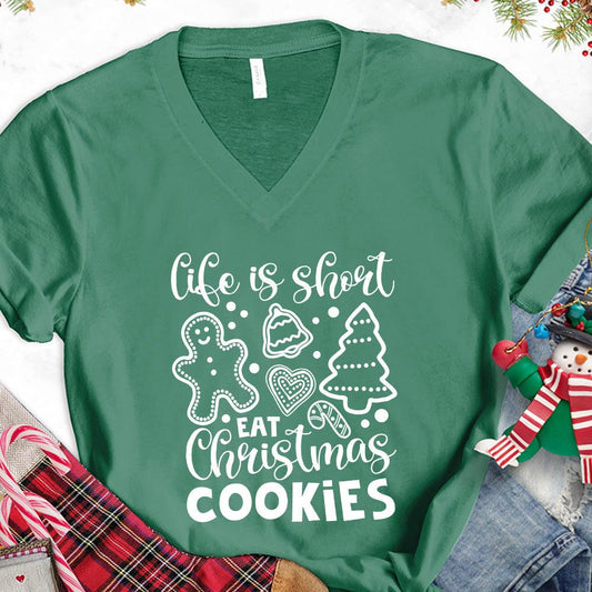 Life Is Short Eat Christmas Cookies V-Neck