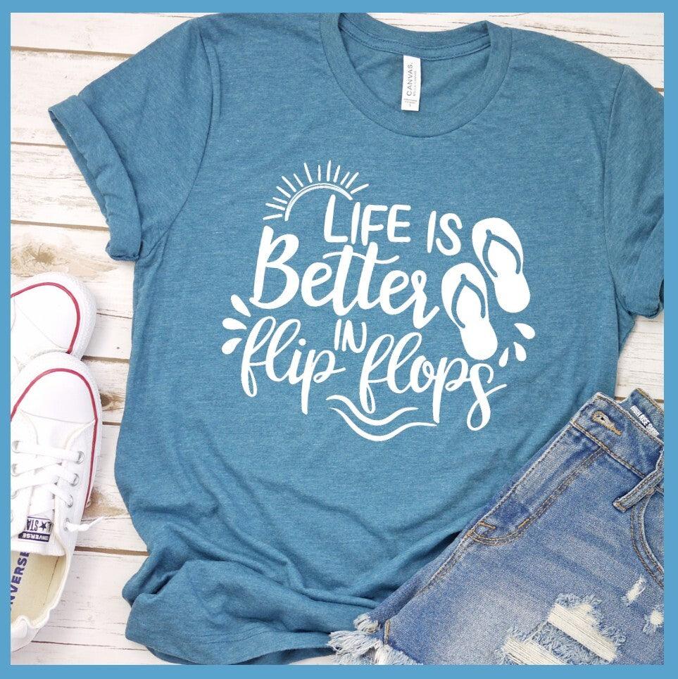 Life Is Better In Flip Flops Version 2 T-Shirt