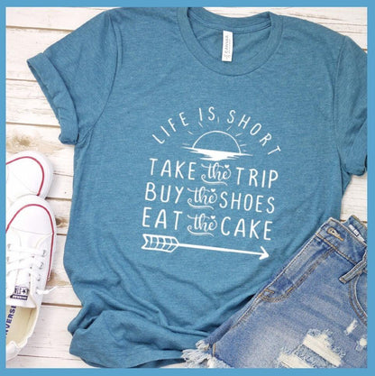 Life is Short T-Shirt