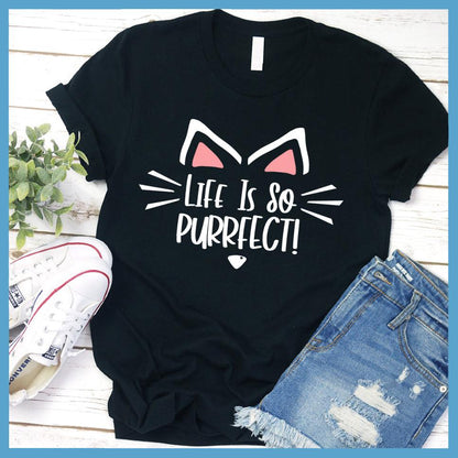 Life Is So Purrfect Colored Print T-Shirt