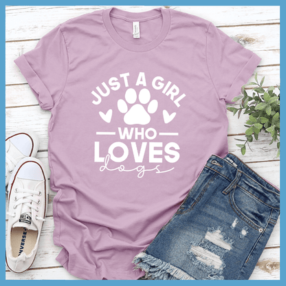 Just A Girl Who Loves Dogs Version 2 T-Shirt