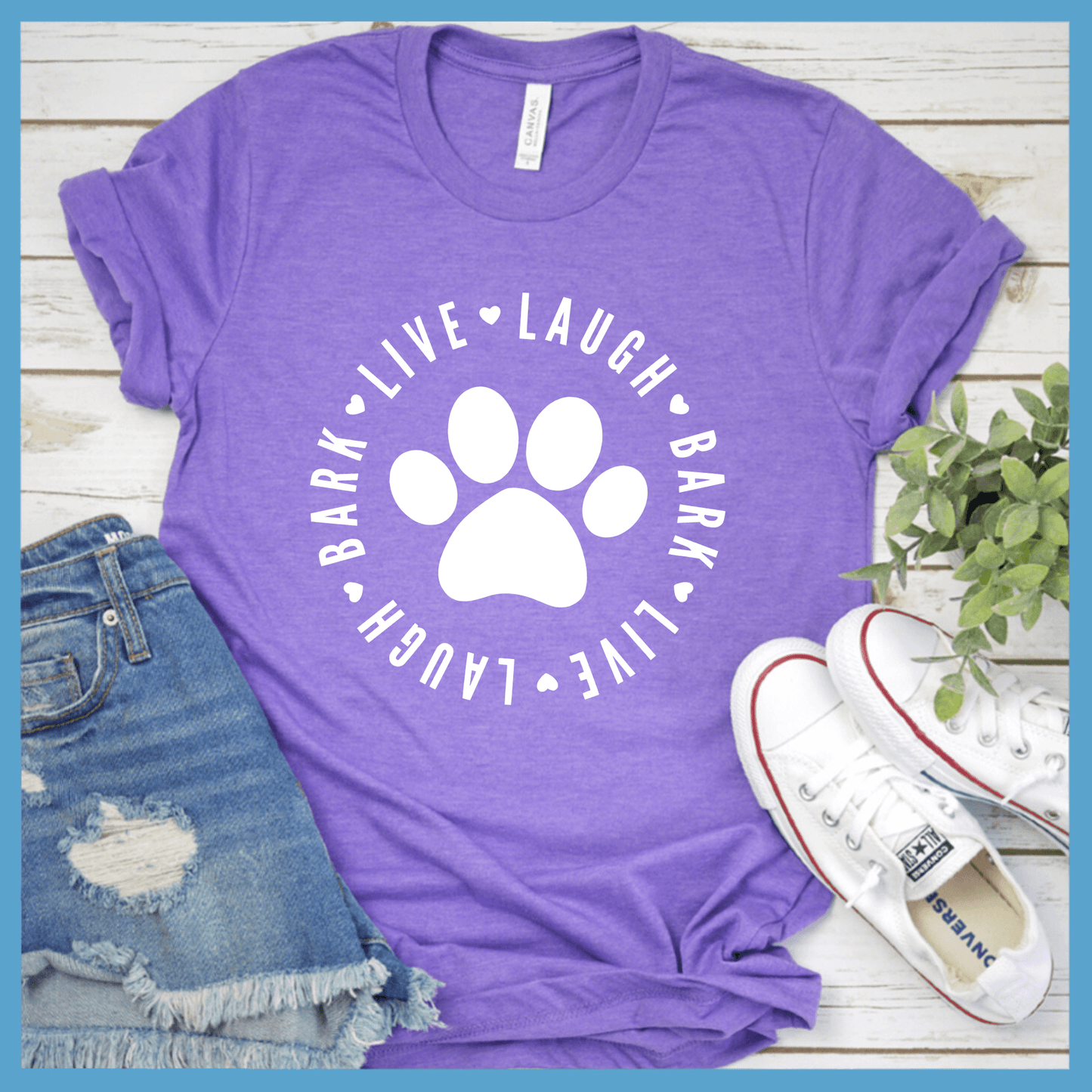 Live Laugh Bark T-Shirt