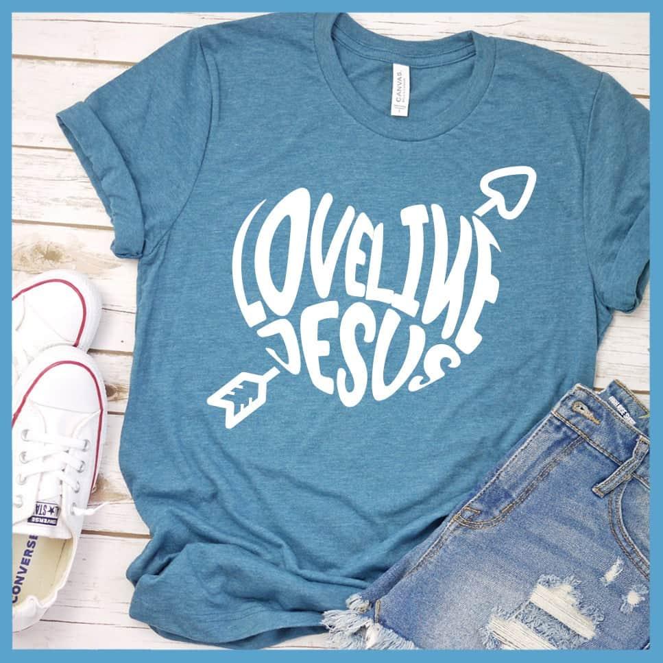 Love Like Jesus T-Shirt