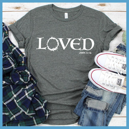 Loved T-Shirt