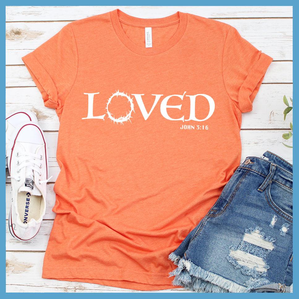 Loved T-Shirt