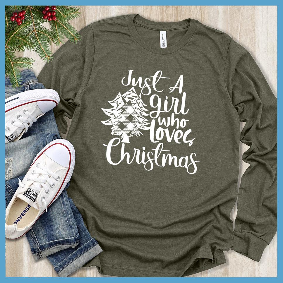 Just A Girl Who Loves Christmas Long Sleeves