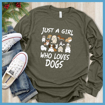 Just A Girl Who Loves Dogs Colored Print Long Sleeves