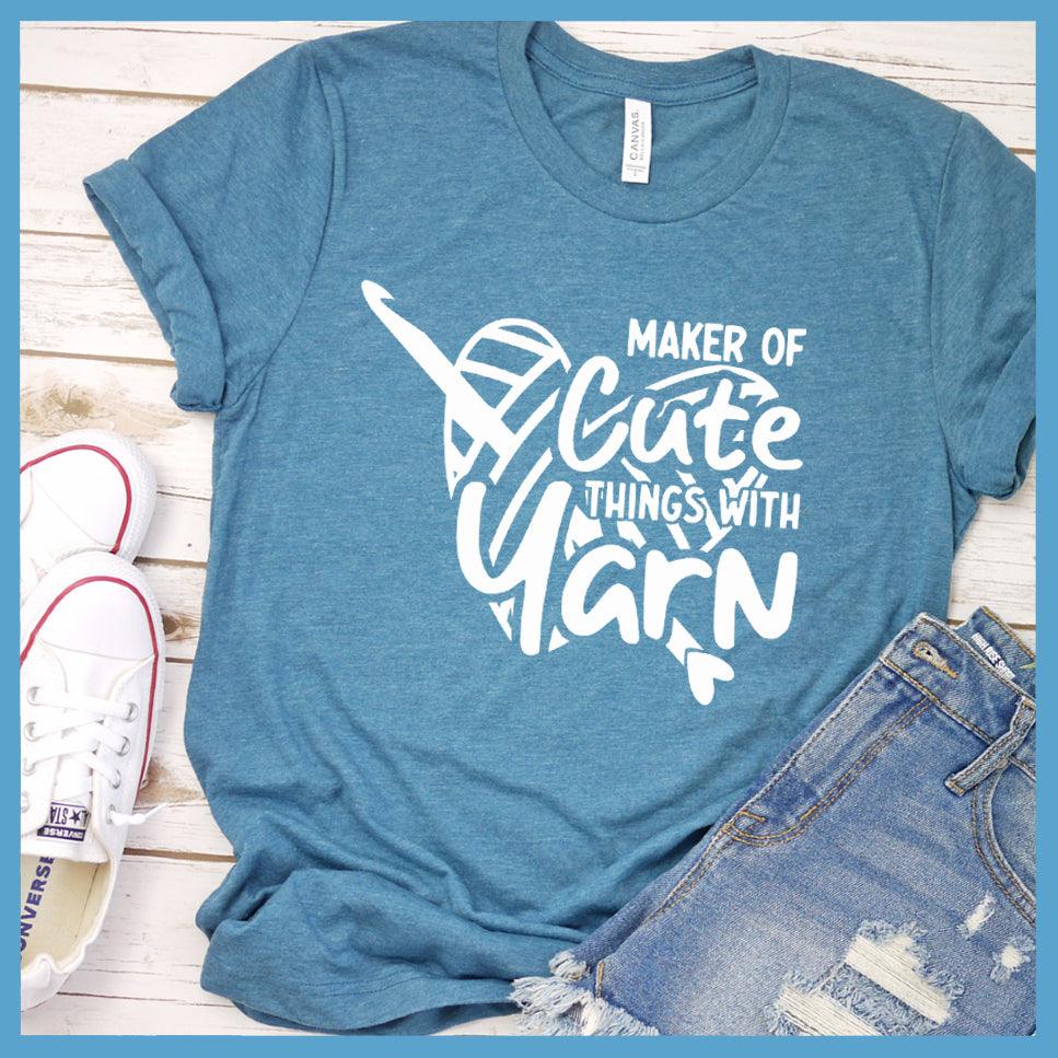 Maker Of Cute Things With Yarn T-Shirt