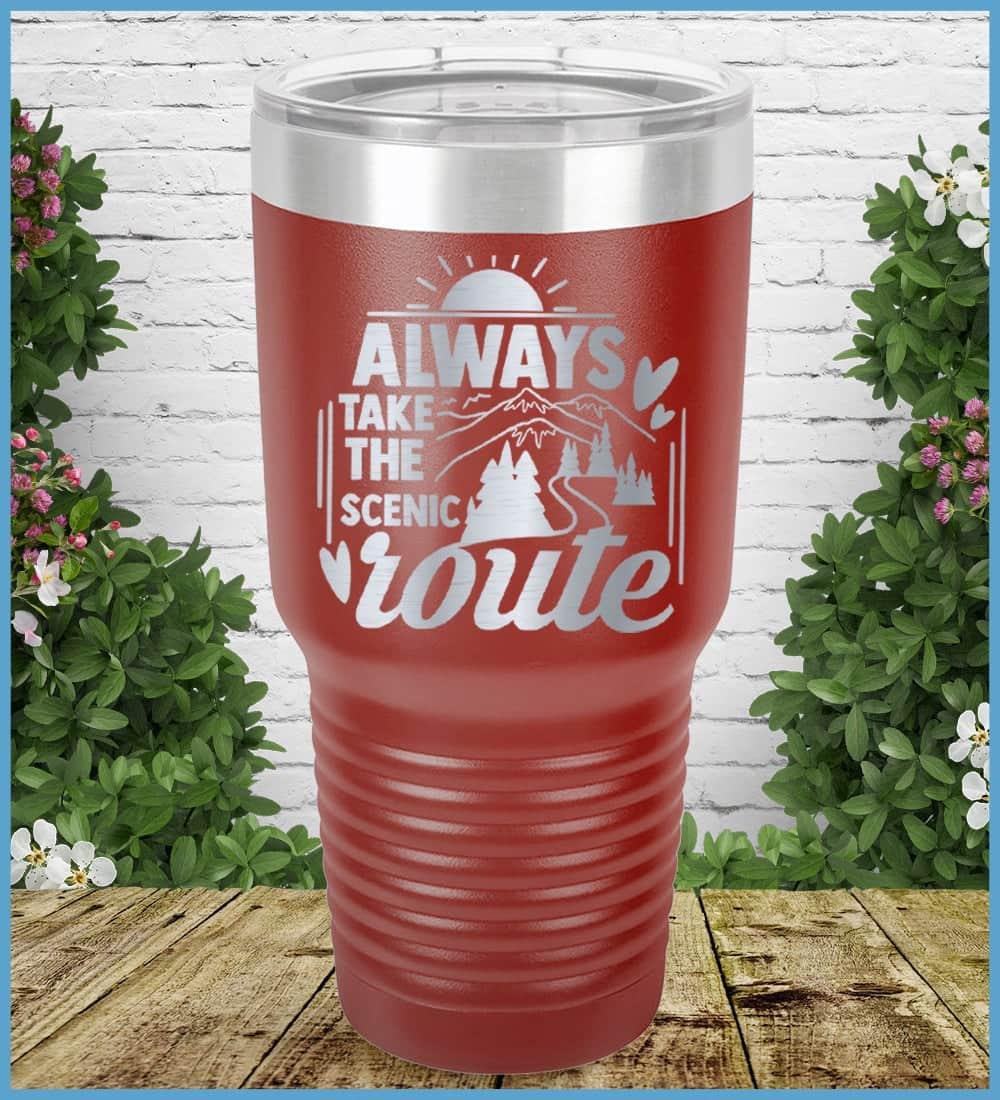 Always Take The Scenic Route Tumbler