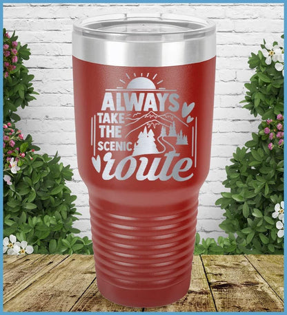 Always Take The Scenic Route Tumbler