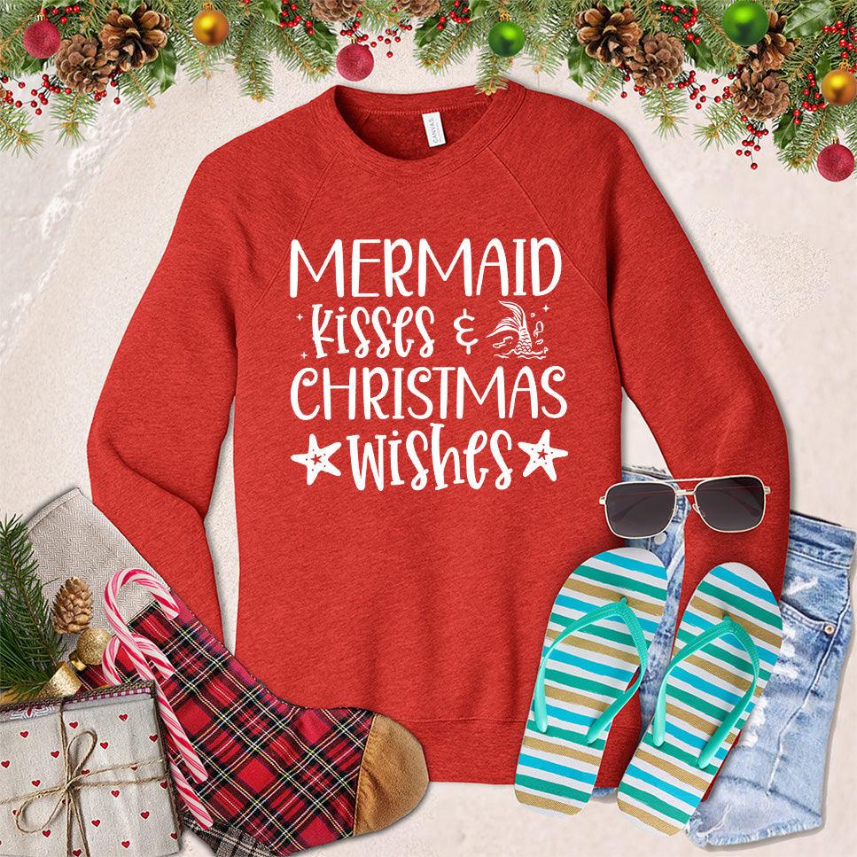Mermaid Kisses And Christmas Wishes Sweatshirt