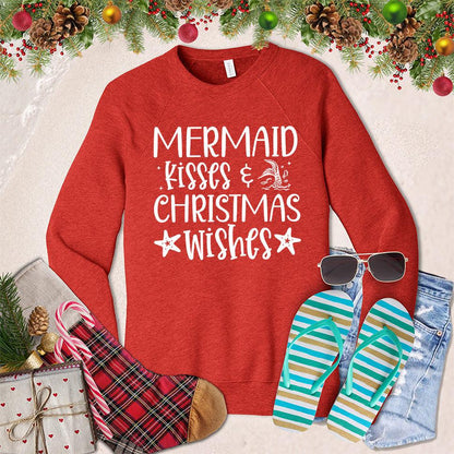 Mermaid Kisses And Christmas Wishes Sweatshirt