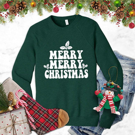 Merry Merry Christmas Version 2 Sweatshirt