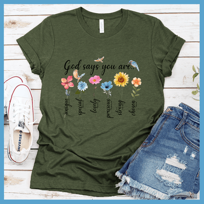 God Says You Are... T-Shirt Colored Edition