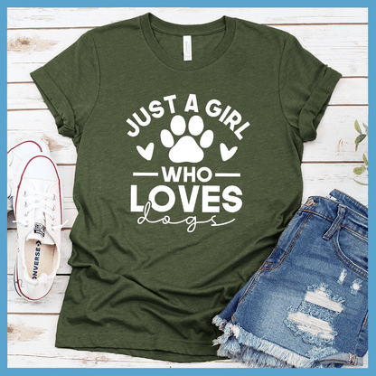 Just A Girl Who Loves Dogs Version 2 T-Shirt
