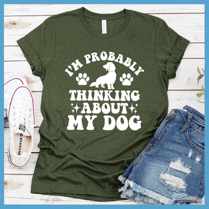I'm Probably Thinking About My Dog Retro T-Shirt