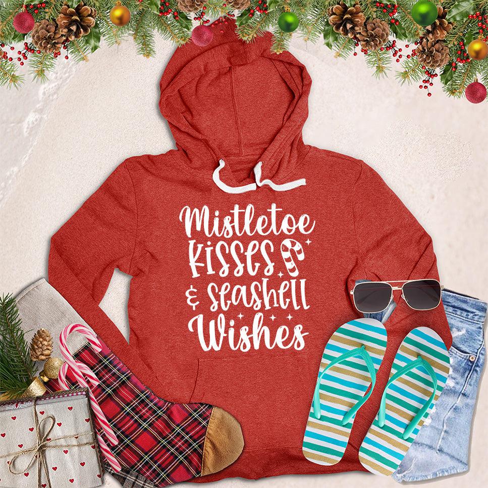 Mistletoe Kisses And Seashell Wishes Hoodie