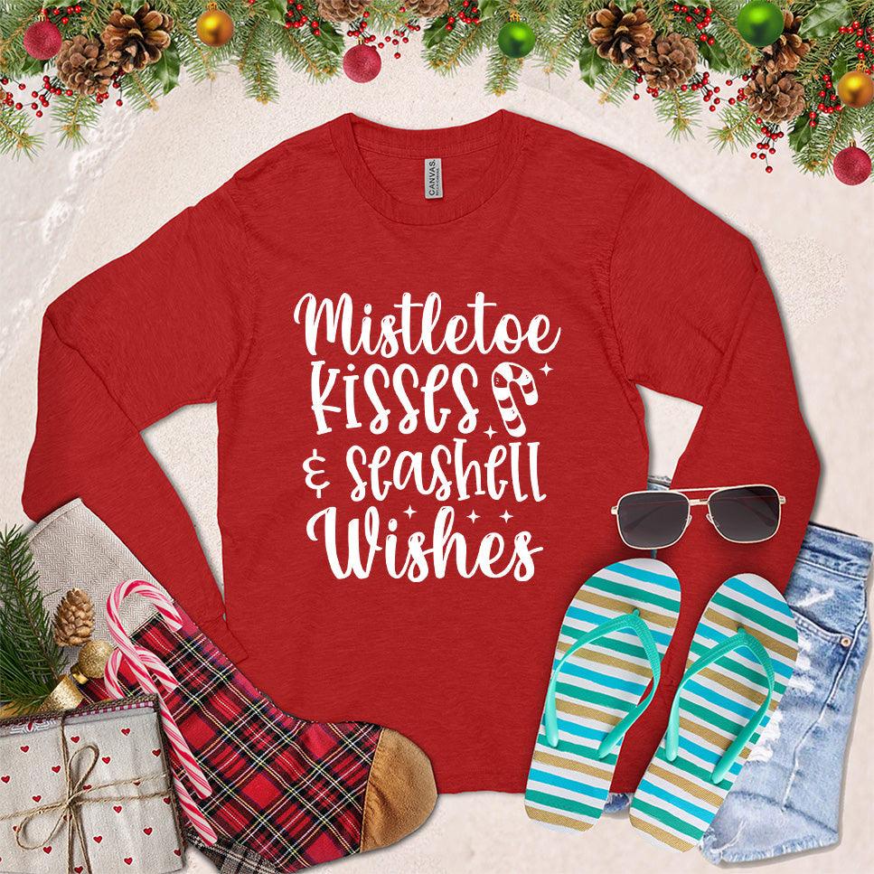 Mistletoe Kisses And Seashell Wishes Long Sleeves