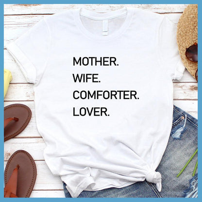 Mother Wife Comforter Lover T-Shirt