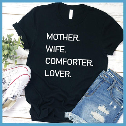 Mother Wife Comforter Lover T-Shirt