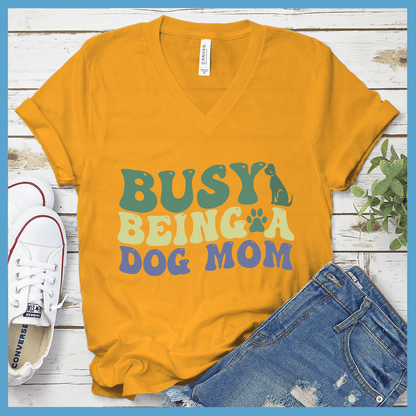 Busy Being A Dog Mom Colored Print V-Neck