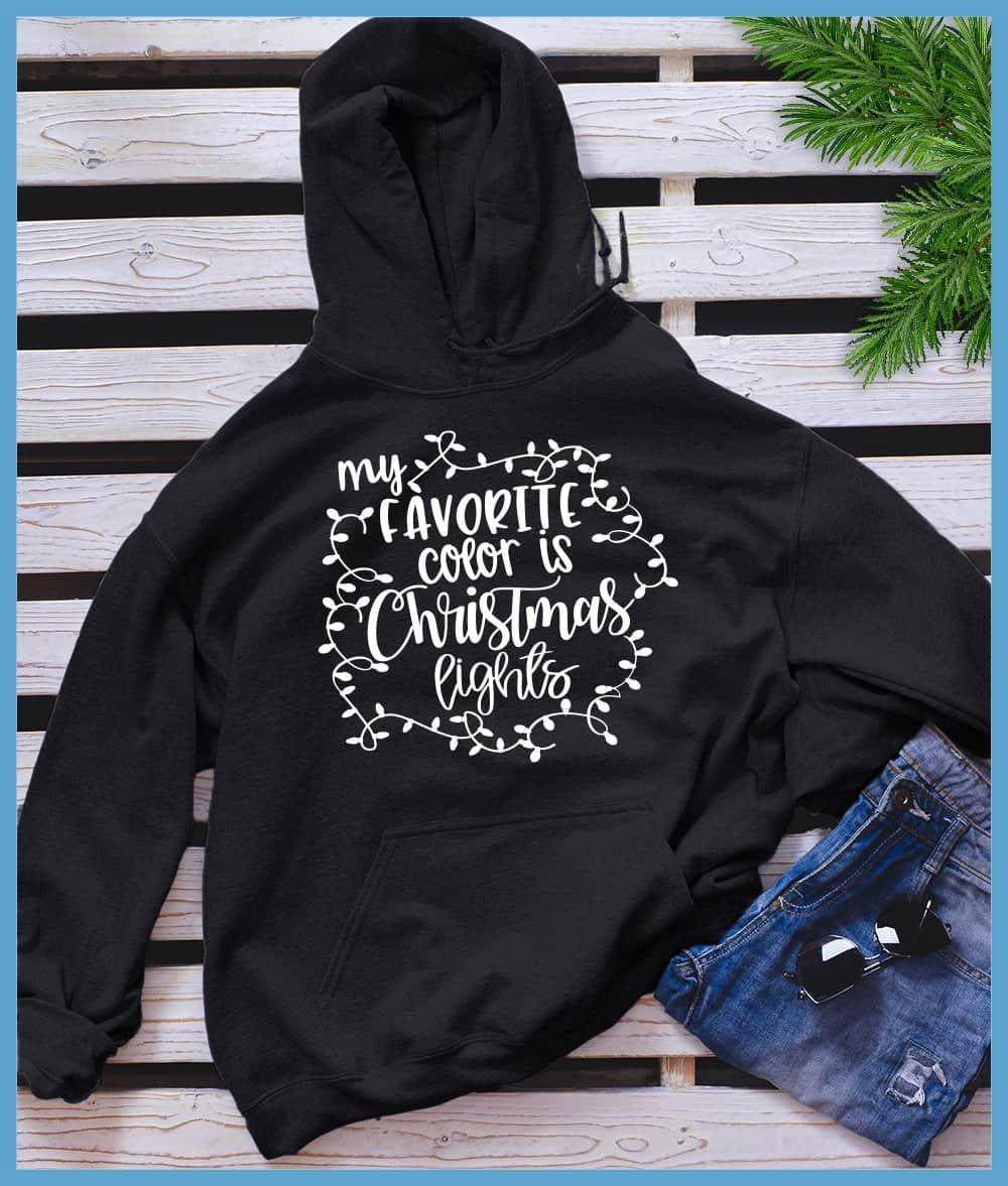My Favorite Color Is Christmas Lights Hoodie