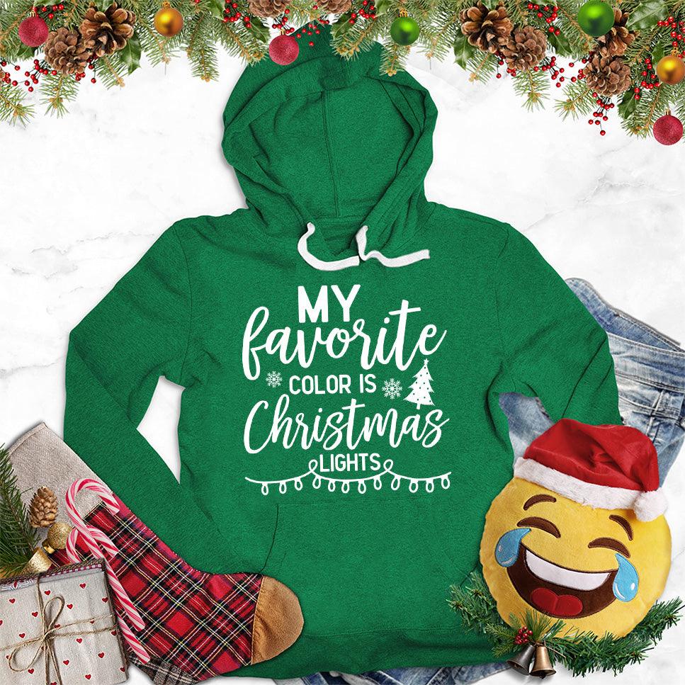 My Favorite Color Is Christmas Lights Version 2 Hoodie