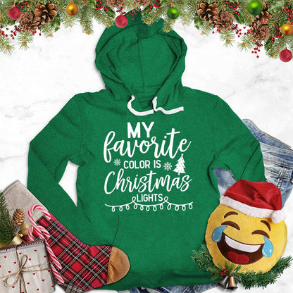 My Favorite Color Is Christmas Lights Version 2 Hoodie