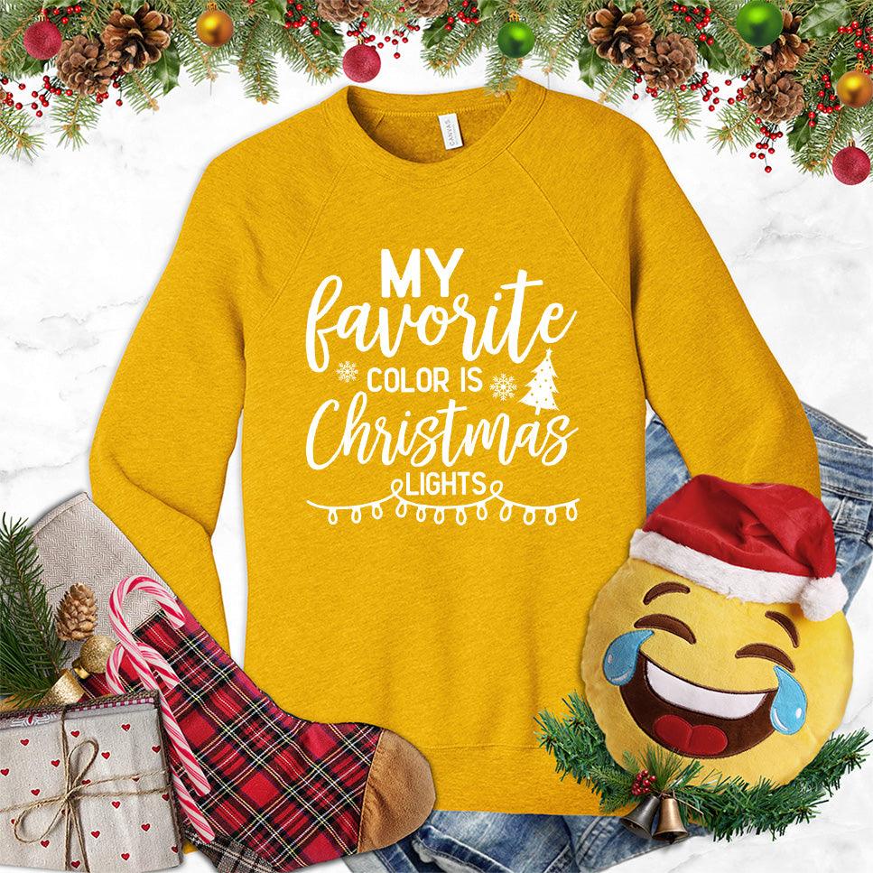 My Favorite Color Is Christmas Lights Version 2 Sweatshirt