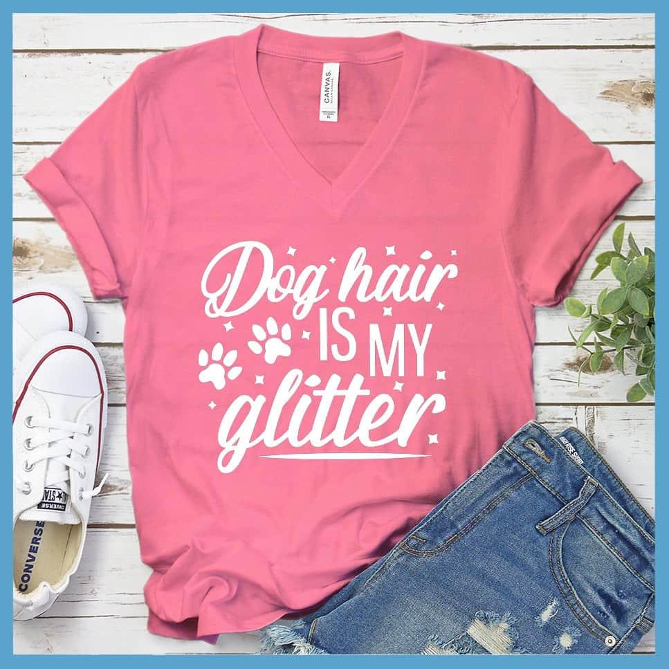 Dog Hair Is My Glitter V-neck
