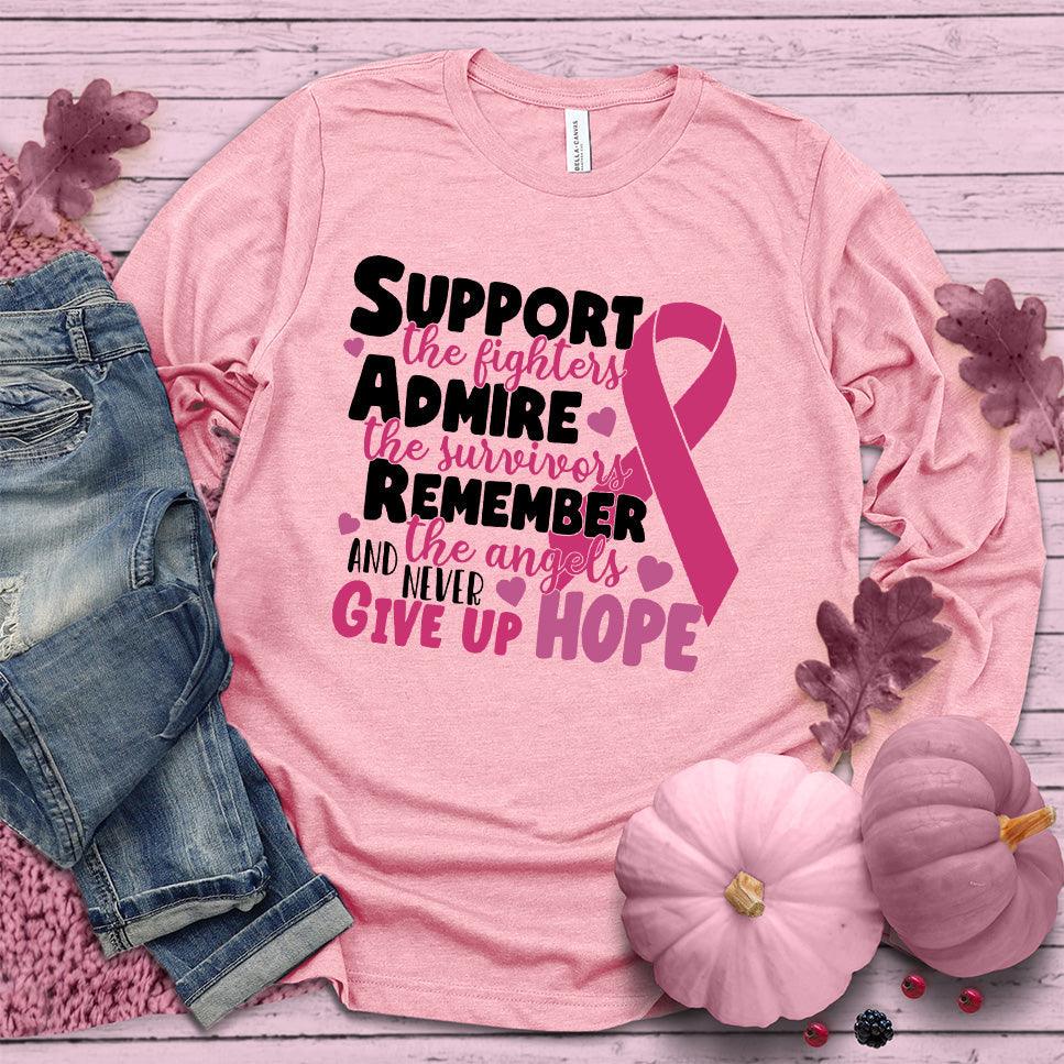 Never Give Up Hope Colored Edition Long Sleeves