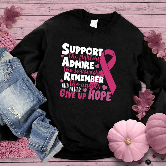 Never Give Up Hope Colored Edition Sweatshirt