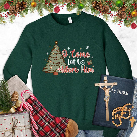 O Come Let Us Adore Him Colored Edition Sweatshirt