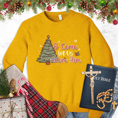 O Come Let Us Adore Him Colored Edition Sweatshirt