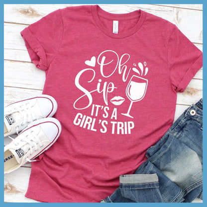 Oh Sip It's A Girl's Trip T-Shirt
