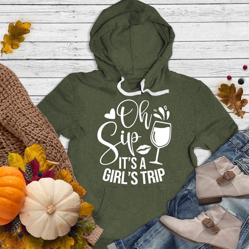 Oh Sip It's A Girl's Trip Hoodie
