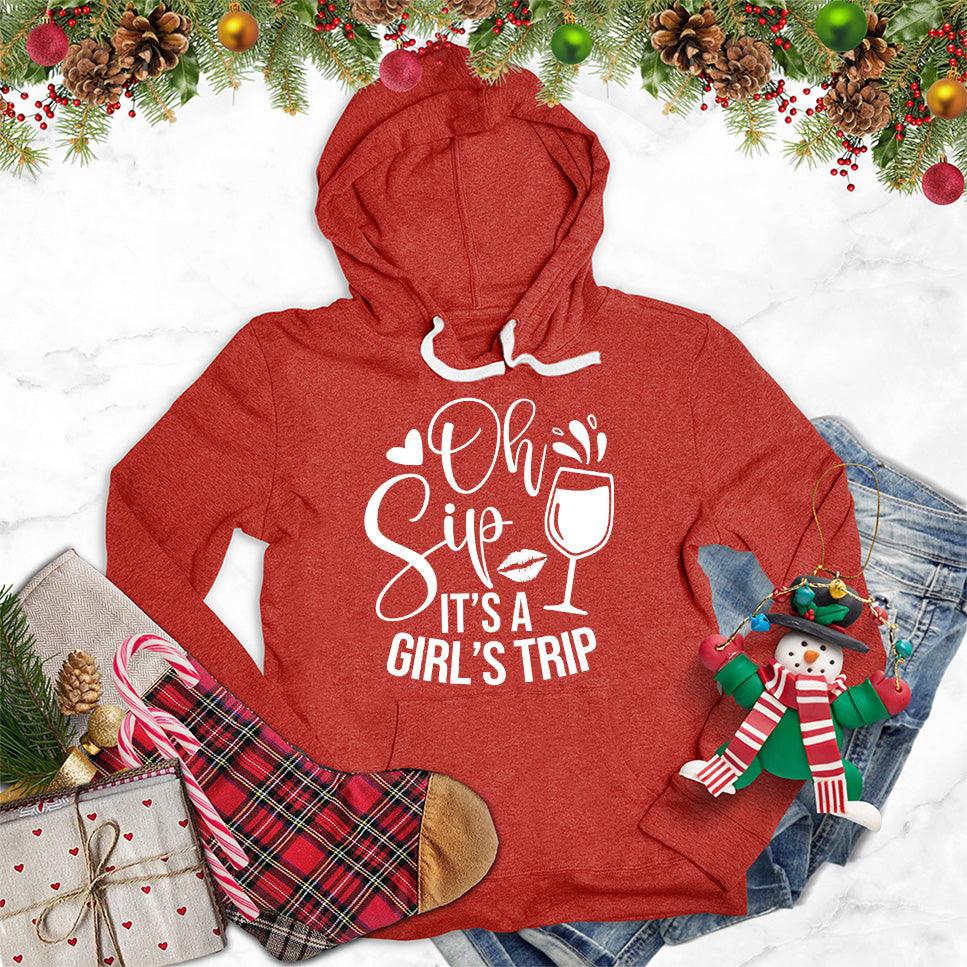 Oh Sip It's A Girl's Trip Hoodie