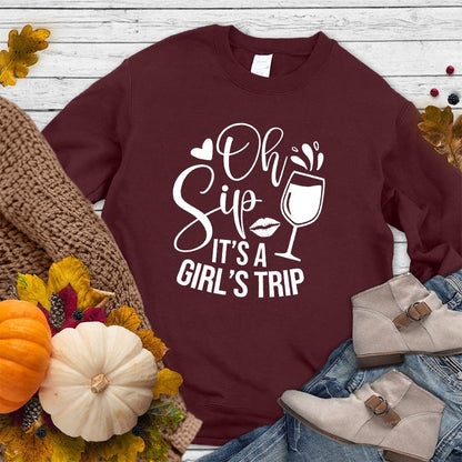 Oh Sip It's A Girl's Trip Sweatshirt