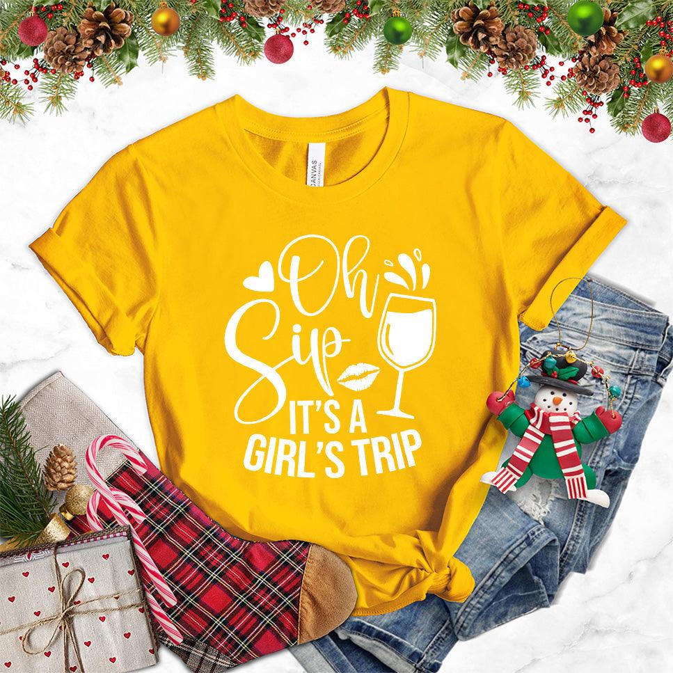 Oh Sip It's A Girl's Trip T-Shirt