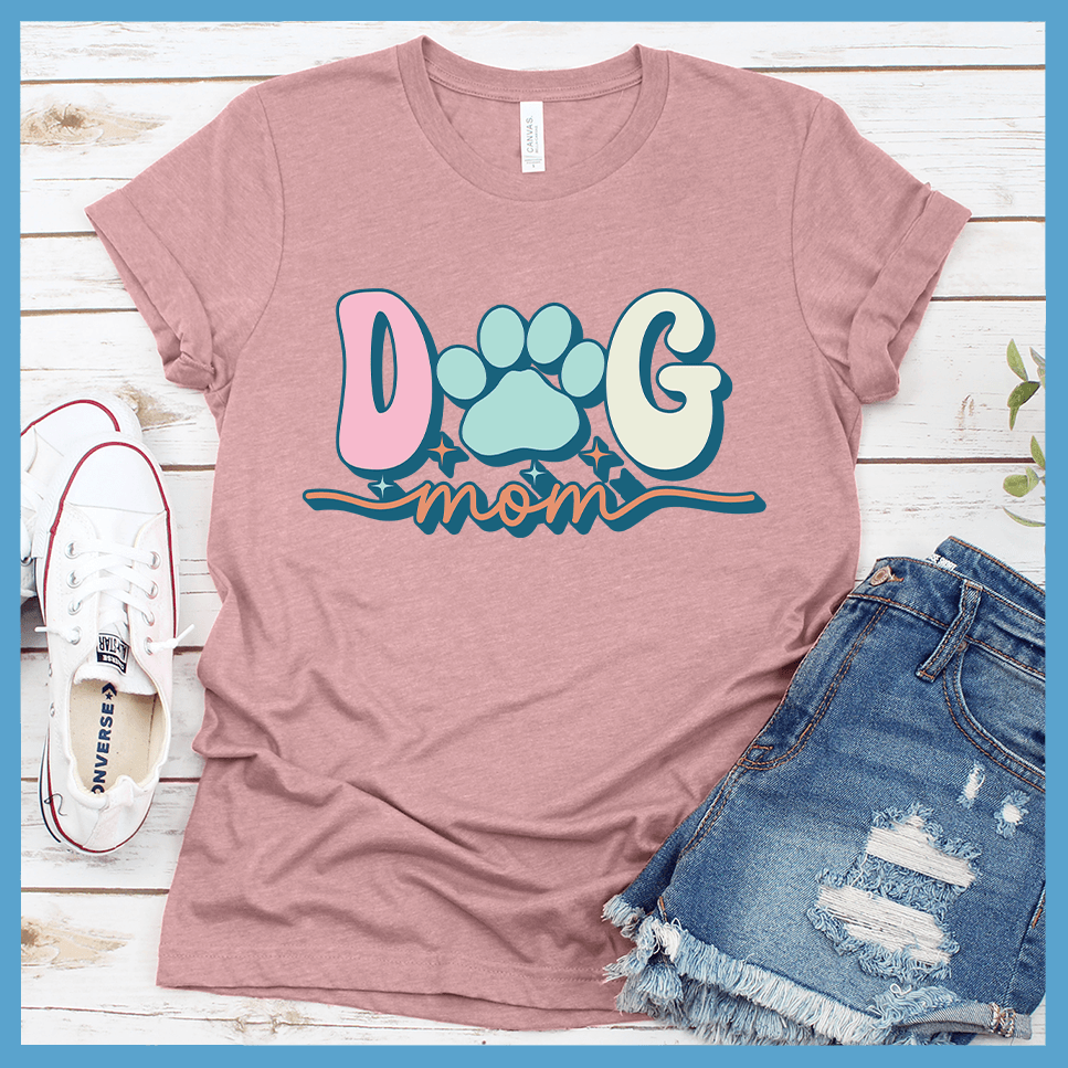 Dog Mom Colored Print T-Shirt