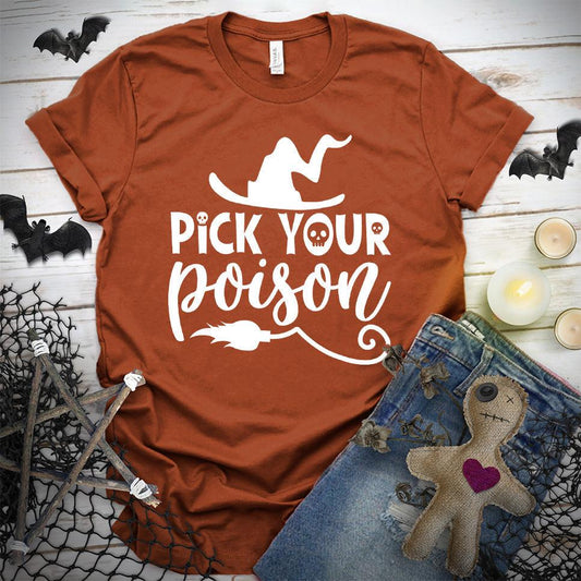 Pick Your Poison T-Shirt
