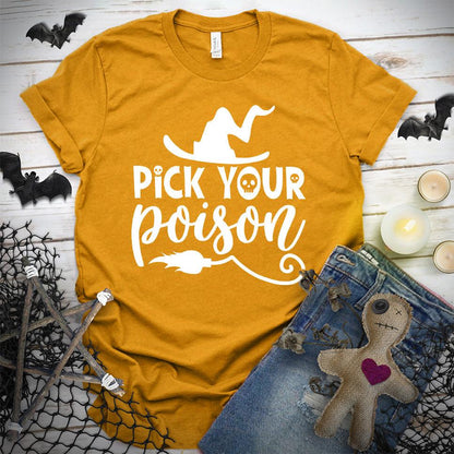 Pick Your Poison T-Shirt