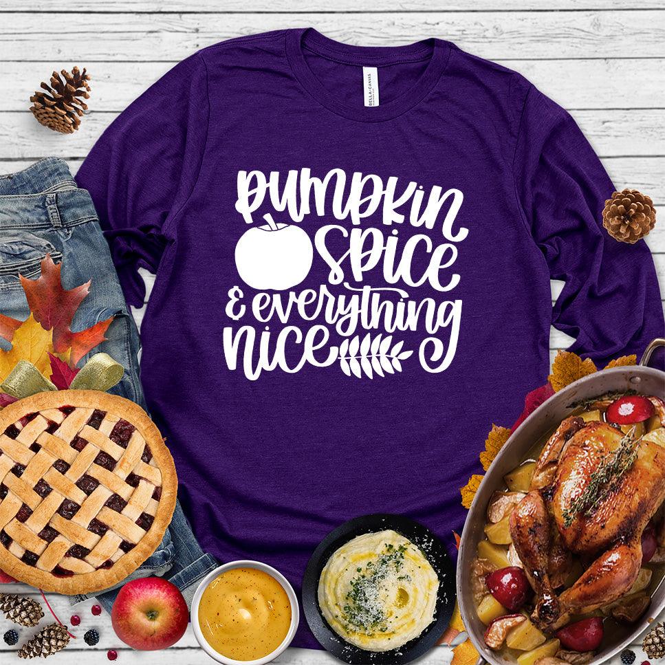 Pumpkin Spice And Everything Nice Version 2 Long Sleeves