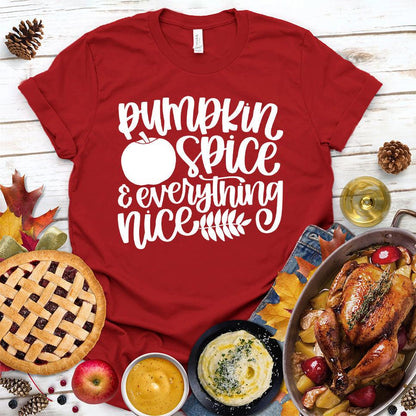 Pumpkin Spice And Everything Nice Version 2 T-Shirt