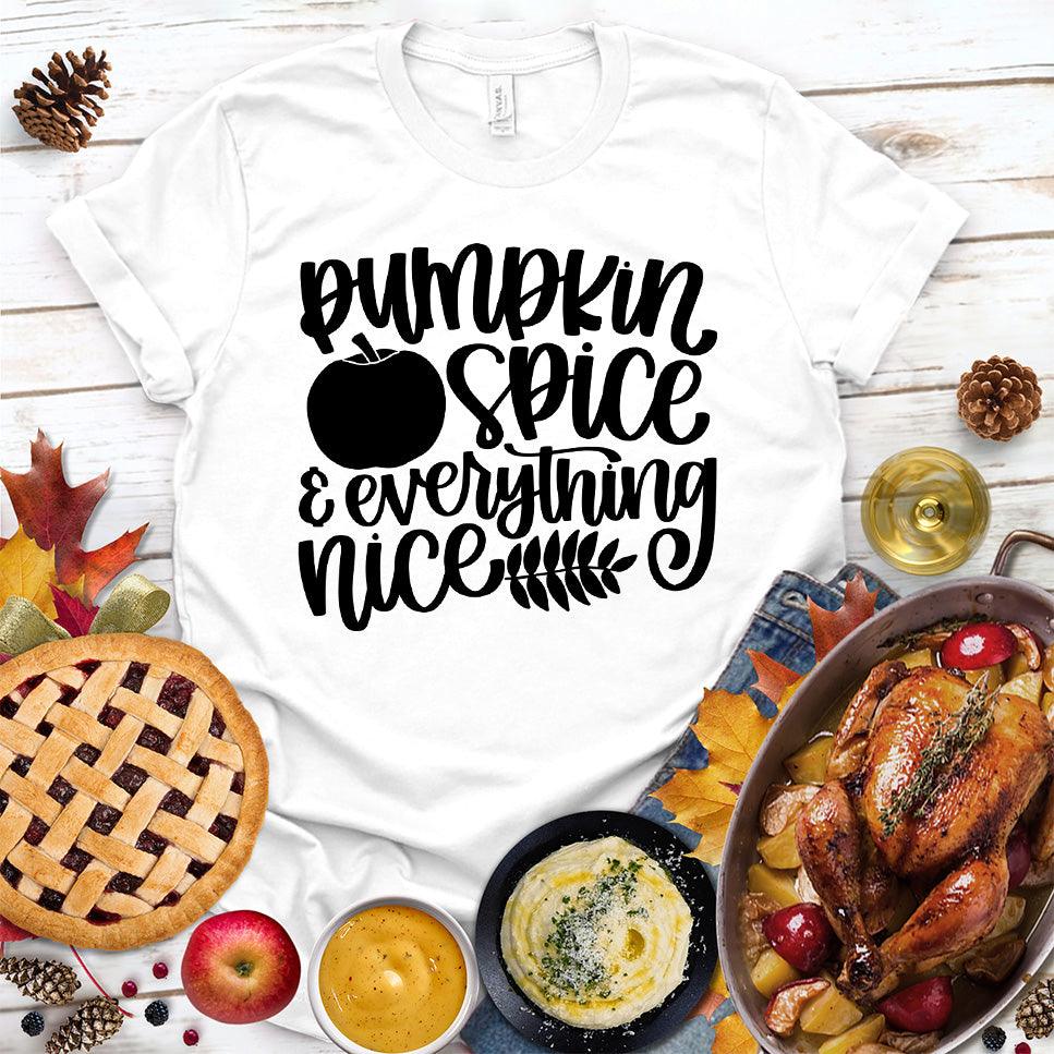 Pumpkin Spice And Everything Nice Version 2 T-Shirt