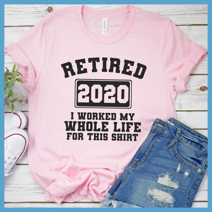 Retired 2020 T-Shirt