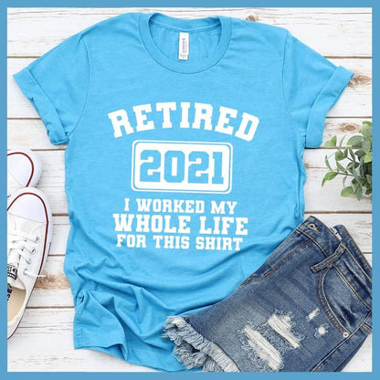Retired 2021 T-Shirt