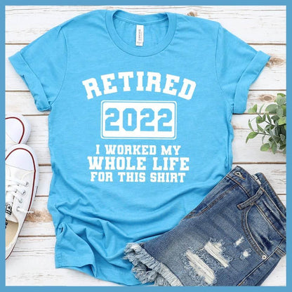 Retired 2022 T-Shirt