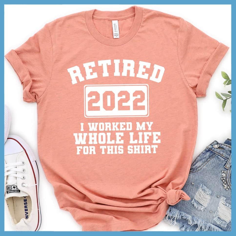 Retired 2022 T-Shirt